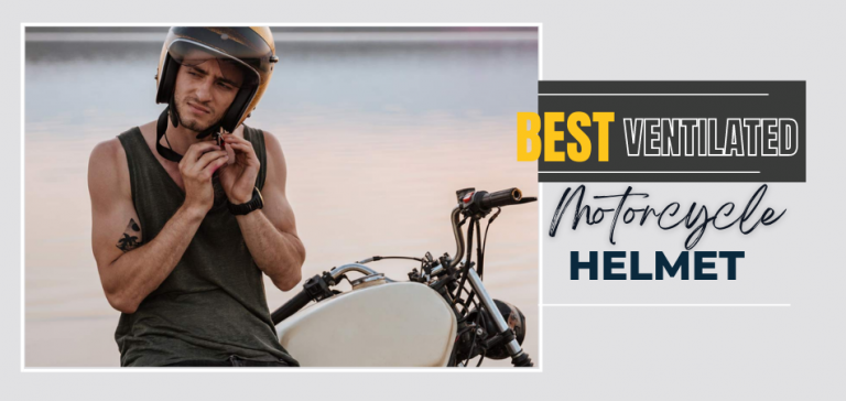 The 10 Best Ventilated Motorcycle Helmet Reviews In 2024