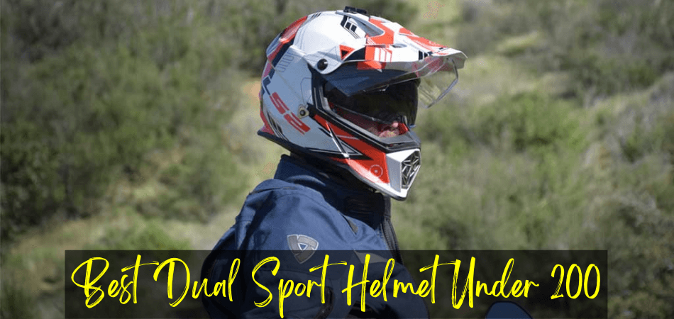 Best Dual Sport Helmet Under 200