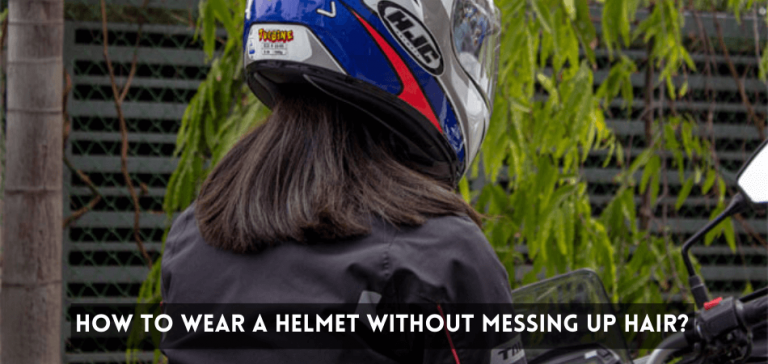 How To Wear A Helmet Without Messing Up Hair?